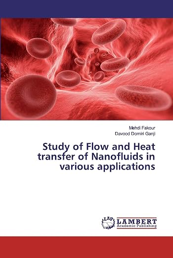 جلد کتاب Study of Flow and Heat transfer of Nanofluids in various applications